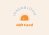 Innerbloom Gift Card